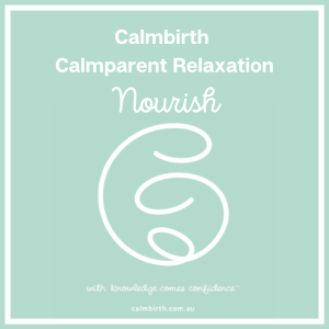 Calmbirth Calmparent Relaxation Audio – Nourish